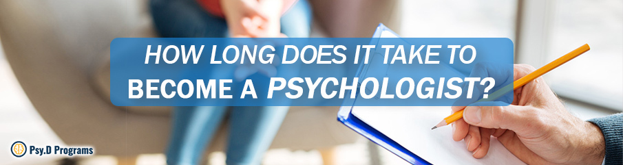 Hoe lang duurt het om een psyche te krijgen in de psychologie, CollegeLearners.com